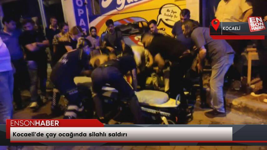 Kocaeli’de çay ocağında silahlı akın